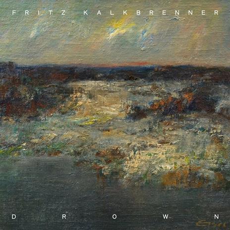 Drown - Vinile LP di Fritz Kalkbrenner