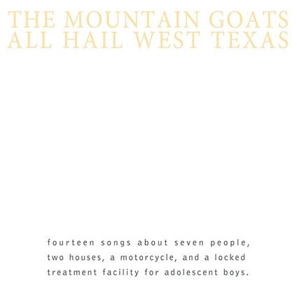 All Hail West Texas - Vinile LP di Mountain Goats