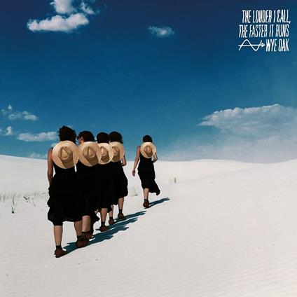 Louder I Call, the Faster it Runs - CD Audio di Wye Oak
