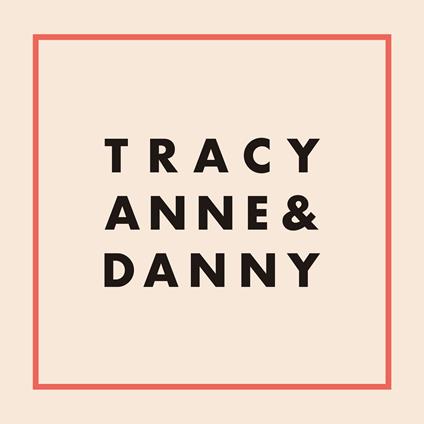 Tracyanne & Danny - CD Audio di Tracyanne Campbell,Danny Coughlan