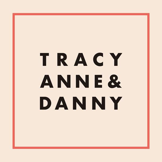 Tracyanne & Danny - CD Audio di Tracyanne Campbell,Danny Coughlan
