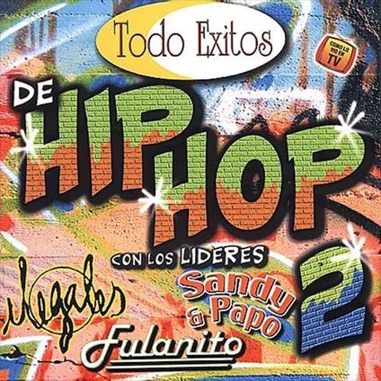 Todos Exitos De Hip Hop 2 - CD Audio