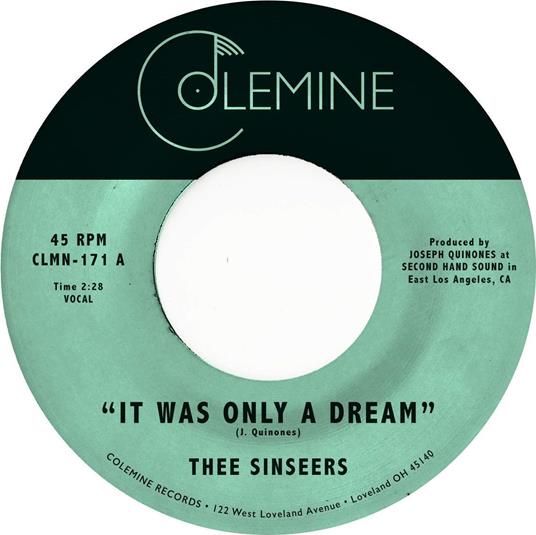It Was Only A Dream - Vinile 7'' di Thee Sinseers