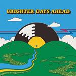 Colemine Records presents Brighter Days