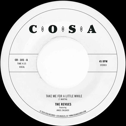 Take Me For A Little While - Vinile 7'' di Revues