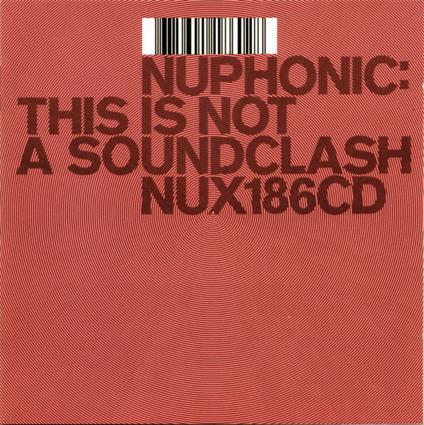 Nuphonic: This Is Not A Soundclash - CD Audio