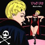 Lung Leg - Maid To Minx -Coloured-