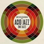 Eddie Piller And Dean Rudland present Acid Jazz