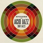 Eddie Piller And Dean Rudland present Acid Jazz