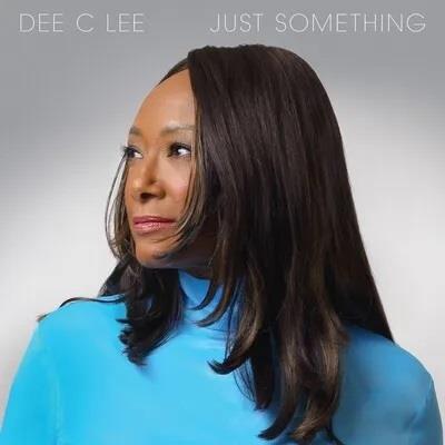 Just Something - CD Audio di Dee C. Lee