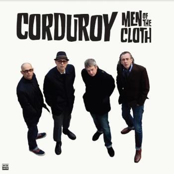 Men of the Cloth - Vinile LP di Corduroy