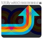 Totally Wire... A New Collection from Acid Jazz