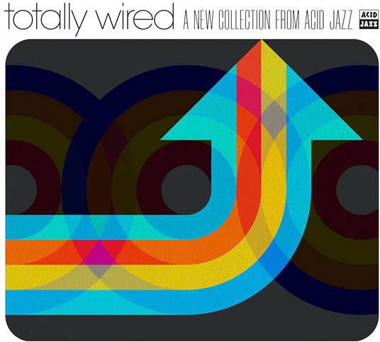 Totally Wire... A New Collection from Acid Jazz - Vinile LP