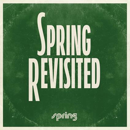 Spring Revisited - Vinile LP
