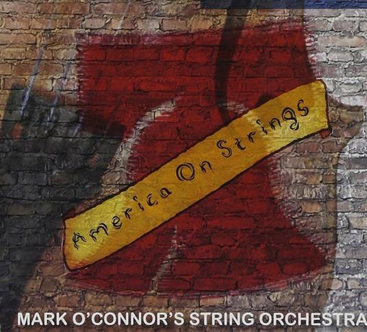 America on Strings - CD Audio di Mark O'Connor