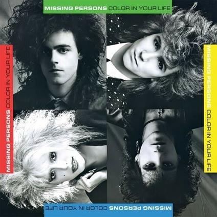 Color In Your Life - CD Audio di Missing Persons