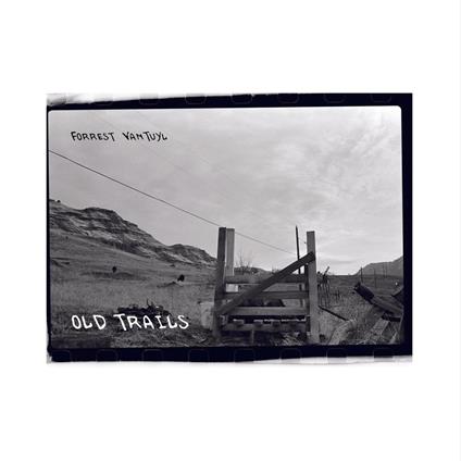 Old Trails - CD Audio di Forrest Vantuyl