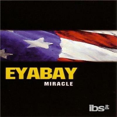 Miracle - CD Audio di Eyabay