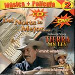 Del Norte Lo Mejor: Tierra Sin Ley