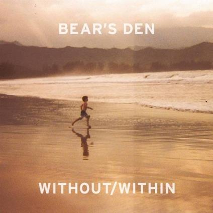 Without-Within - CD Audio di Bear's Den