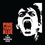 If Two Worlds Kiss (Coke Bottle Clear Vinyl)