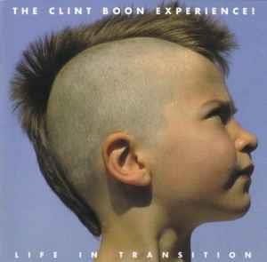 Life In Transition - CD Audio di The Clint Boon Experience