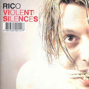Violent Silences - CD Audio di Rico