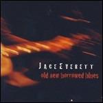 Old New Borrowed Blues - CD Audio di Jace Everett