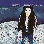Tutto o niente - CD Audio di Mietta