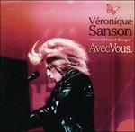 Avec Vous (Live) - CD Audio di Véronique Sanson