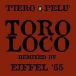Oro Loco Remixed By Eiffel 65