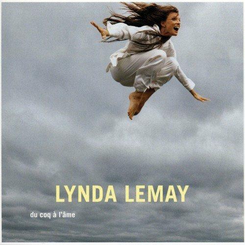 Du Coq a L'ame - CD Audio di Lynda Lemay
