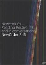 New Order. 316. New York 81, Reading Festival 98 and in conversation (DVD)