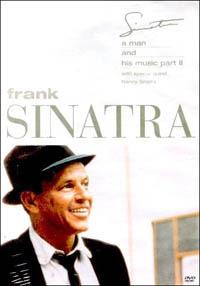 Frank Sinatra. A Man And His Music. Part 2 (DVD) - DVD di Frank Sinatra,Nancy Sinatra