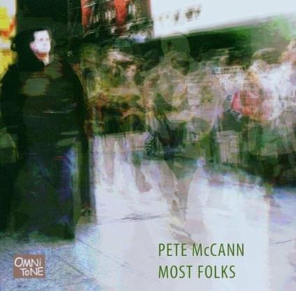 Most Folks - CD Audio di Pete McCann