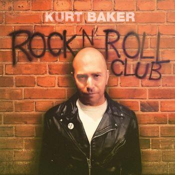 Rock 'N' Roll Club - CD Audio di Kurt Baker