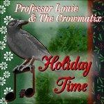 Holiday Time - CD Audio di Professor Louie