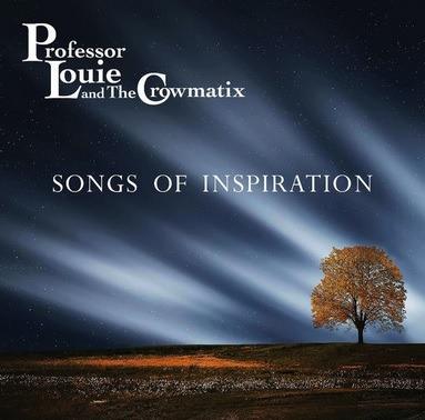Songs of Inspiration - CD Audio di Professor Louie