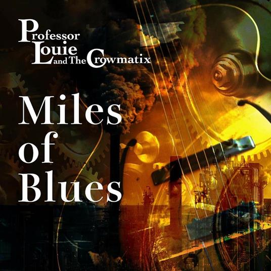 Miles of Blues - CD Audio di Professor Louie