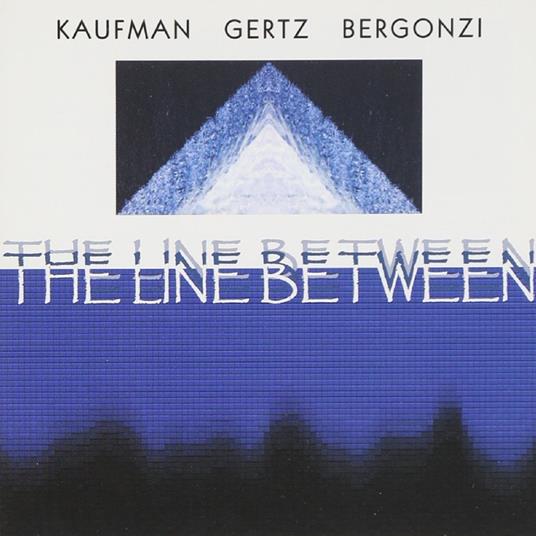 Line Between - CD Audio di Bob Kaufman