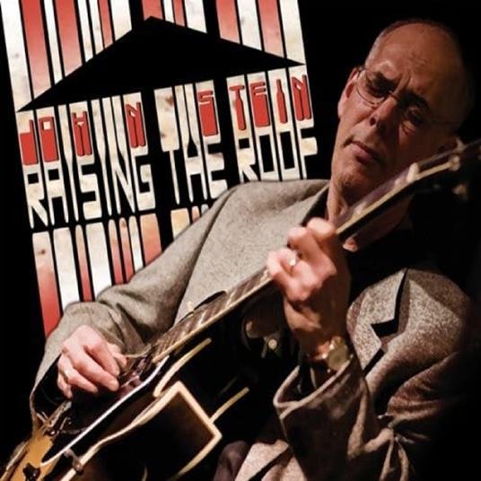 Raising The Roof - CD Audio di John Stein