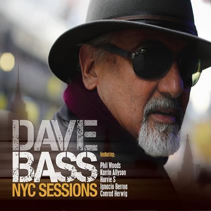 NYC Sessions - CD Audio di Dave Bass