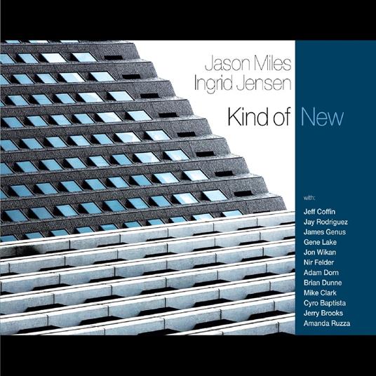 Kind Of New - CD Audio di Jason Miles