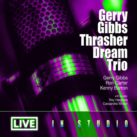 Gerry Gibbs Thrasher Dream Trio Live - CD Audio di Gerry Gibbs