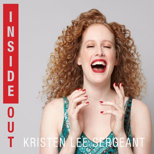 Inside Out - CD Audio di Kristen Lee Sergeant