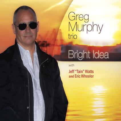Bright Idea - CD Audio di Greg Murphy