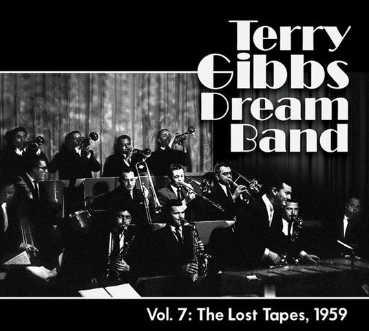 Vol.7 The Lost Tapes, 1959 - CD Audio di Terry Gibbs
