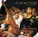 Flow My Tears - CD Audio di Lacrimae Ensemble