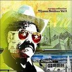 Tijuana Sessions 3 - CD Audio di Nortec Collective