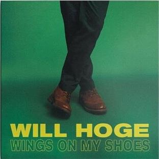 Wings On My Shoes - CD Audio di Will Hoge